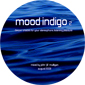 Mood Indigo 2